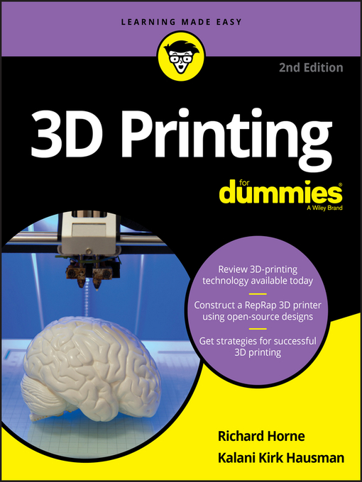 Title details for 3D Printing For Dummies by Richard Horne - Available